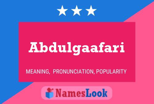 ملصق اسم Abdulgaafari