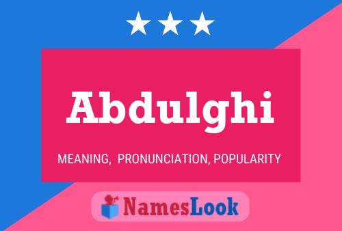 ملصق اسم Abdulghi