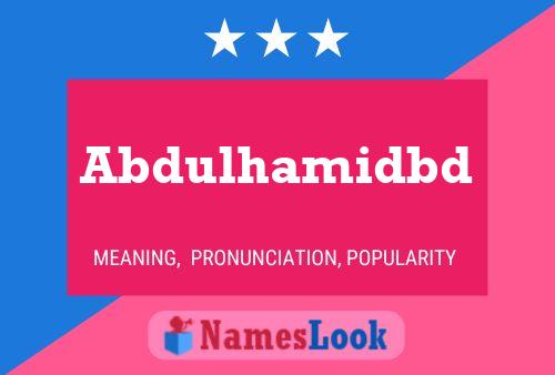 ملصق اسم Abdulhamidbd