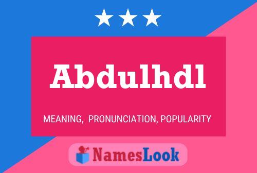 ملصق اسم Abdulhdl