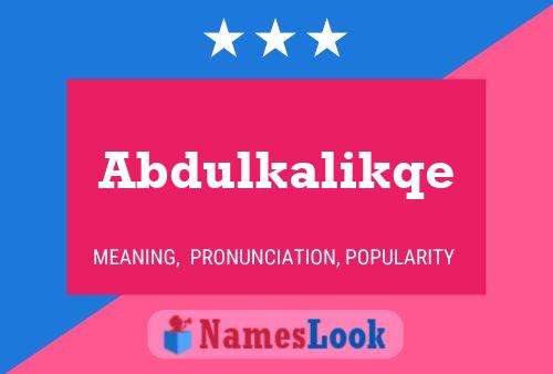 ملصق اسم Abdulkalikqe