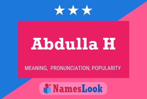 ملصق اسم Abdulla H