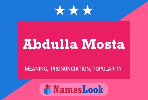 ملصق اسم Abdulla Mosta