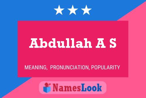 ملصق اسم Abdullah A S