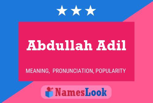 ملصق اسم Abdullah Adil