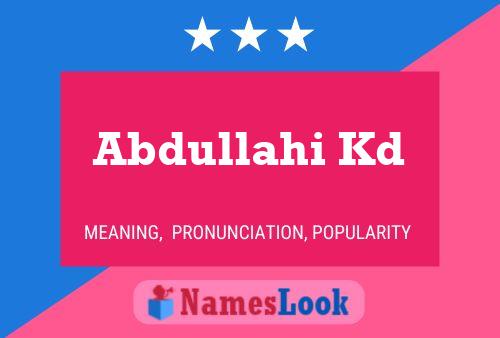 ملصق اسم Abdullahi Kd