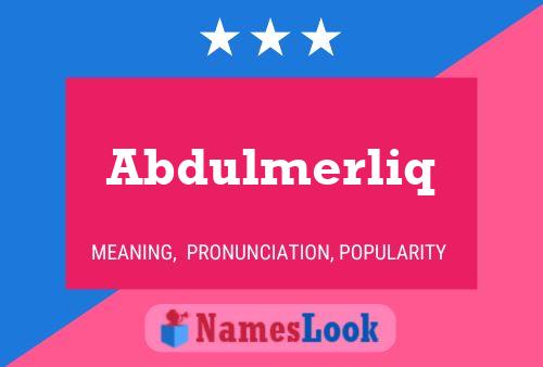 ملصق اسم Abdulmerliq