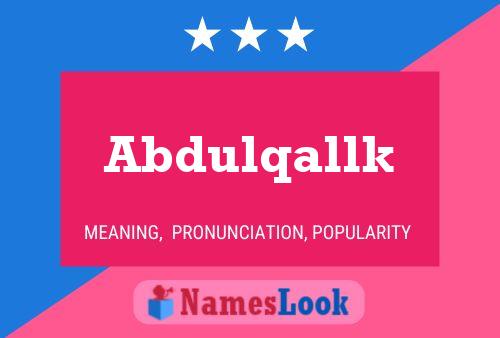 ملصق اسم Abdulqallk