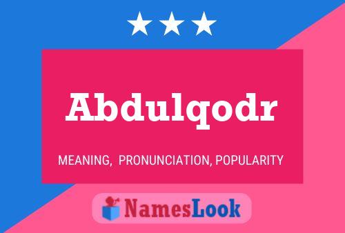 ملصق اسم Abdulqodr