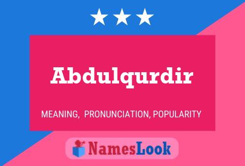 ملصق اسم Abdulqurdir