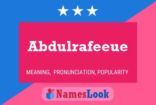 ملصق اسم Abdulrafeeue