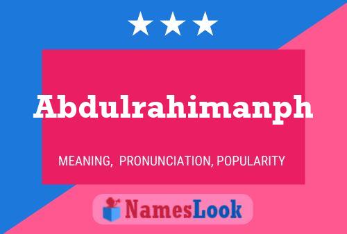 ملصق اسم Abdulrahimanph