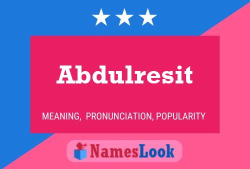 ملصق اسم Abdulresit