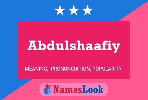 ملصق اسم Abdulshaafiy