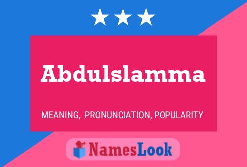 ملصق اسم Abdulslamma