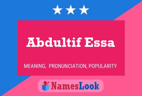 ملصق اسم Abdultif Essa