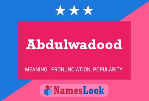 ملصق اسم Abdulwadood