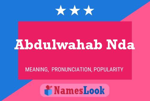 ملصق اسم Abdulwahab Nda