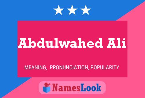 ملصق اسم Abdulwahed Ali