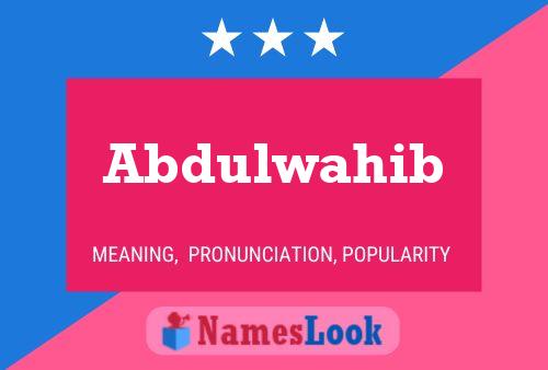 ملصق اسم Abdulwahib