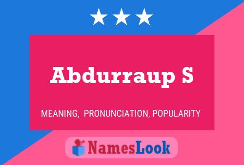 ملصق اسم Abdurraup S