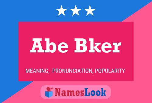 ملصق اسم Abe Bker