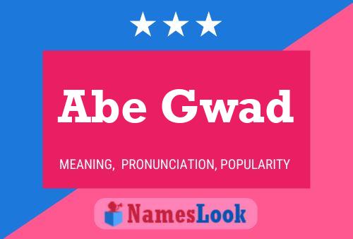 ملصق اسم Abe Gwad