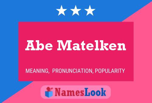 ملصق اسم Abe Matelken