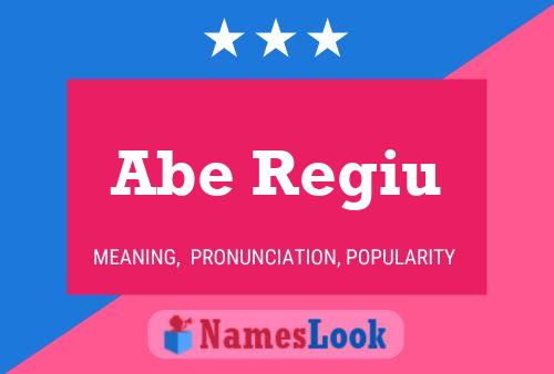 ملصق اسم Abe Regiu