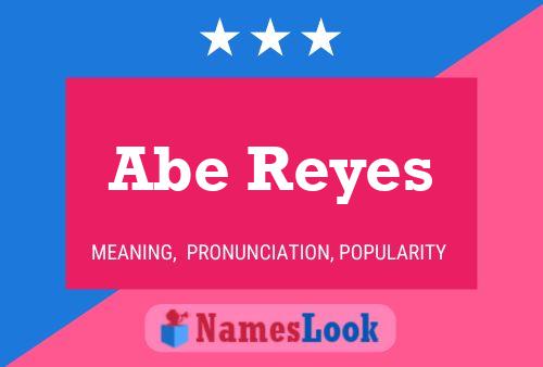 ملصق اسم Abe Reyes