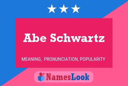 ملصق اسم Abe Schwartz