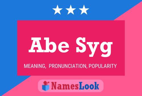 ملصق اسم Abe Syg