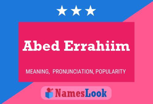 ملصق اسم Abed Errahiim