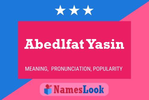 ملصق اسم Abedlfat Yasin