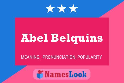 ملصق اسم Abel Belquins