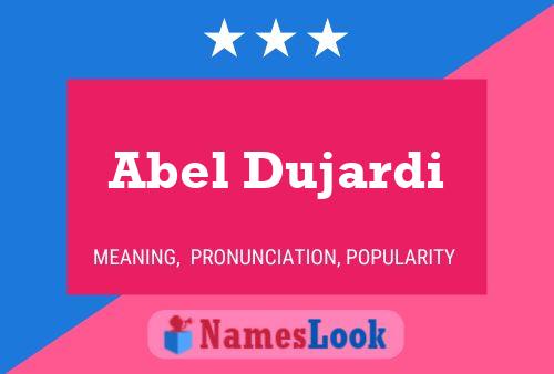 ملصق اسم Abel Dujardi