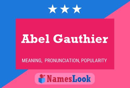 ملصق اسم Abel Gauthier