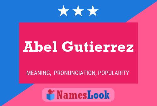 ملصق اسم Abel Gutierrez