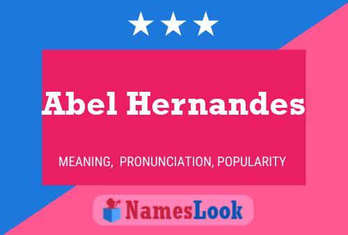 ملصق اسم Abel Hernandes