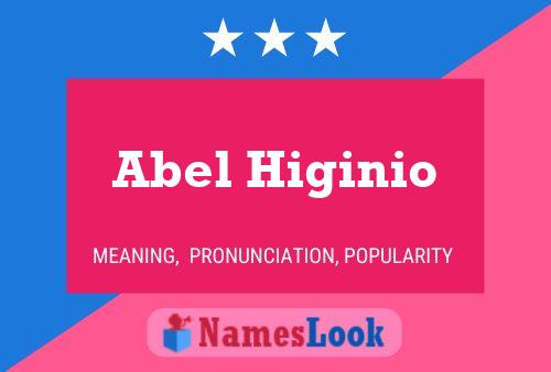 ملصق اسم Abel Higinio