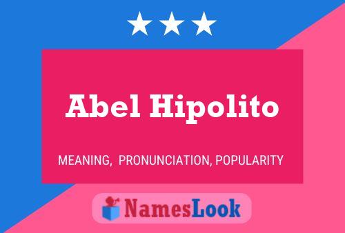 ملصق اسم Abel Hipolito