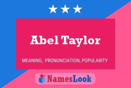 ملصق اسم Abel Taylor