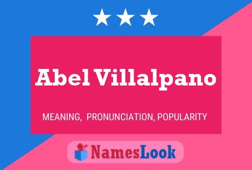 ملصق اسم Abel Villalpano