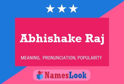 ملصق اسم Abhishake Raj