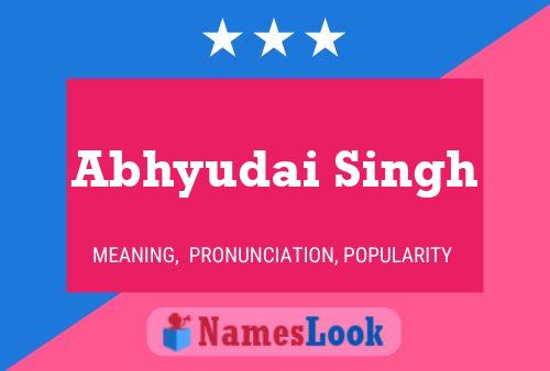 ملصق اسم Abhyudai Singh