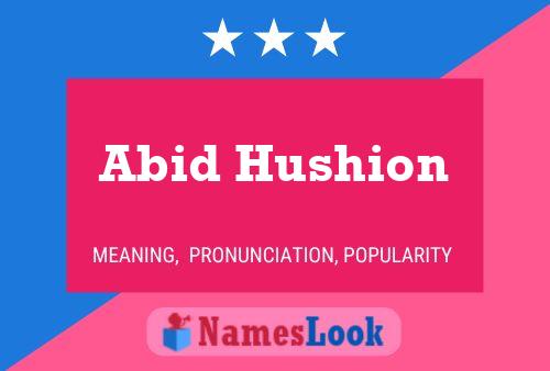 ملصق اسم Abid Hushion