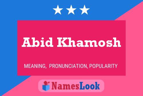 ملصق اسم Abid Khamosh