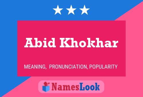 ملصق اسم Abid Khokhar