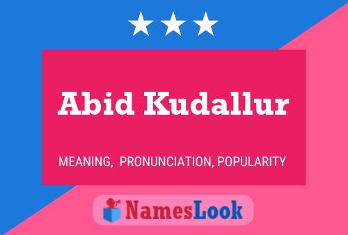 ملصق اسم Abid Kudallur