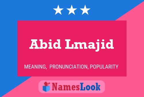 ملصق اسم Abid Lmajid